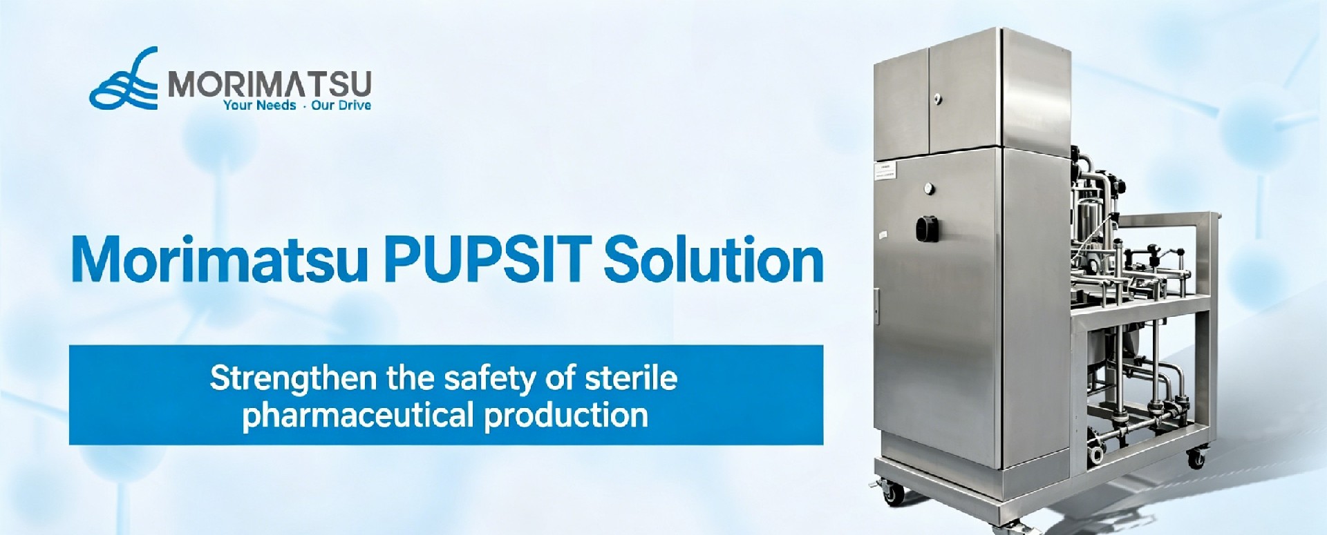 Morimatsu PUPSIT Integrated Solution: Supporting Compliance and Aseptic Safety